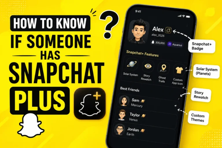 How to Know If Someone Has Snapchat Plus