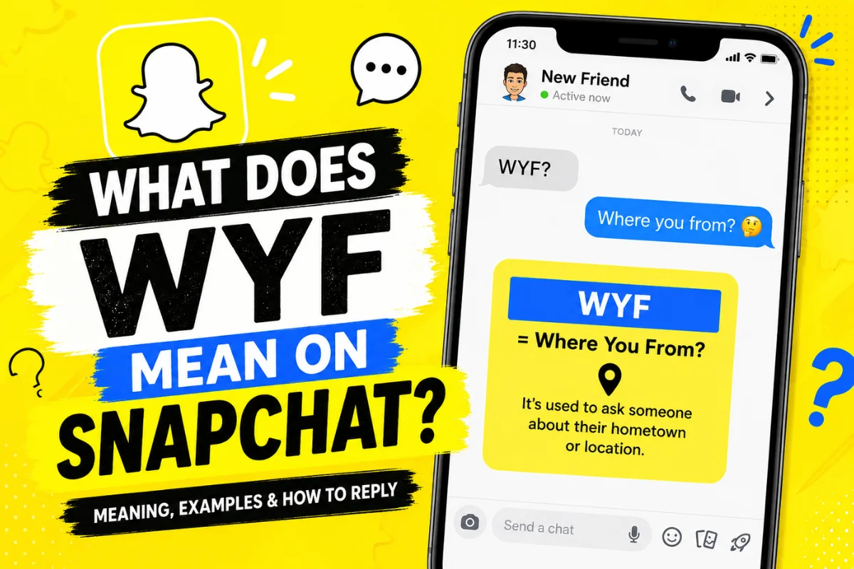 What Does WYF Mean on Snapchat