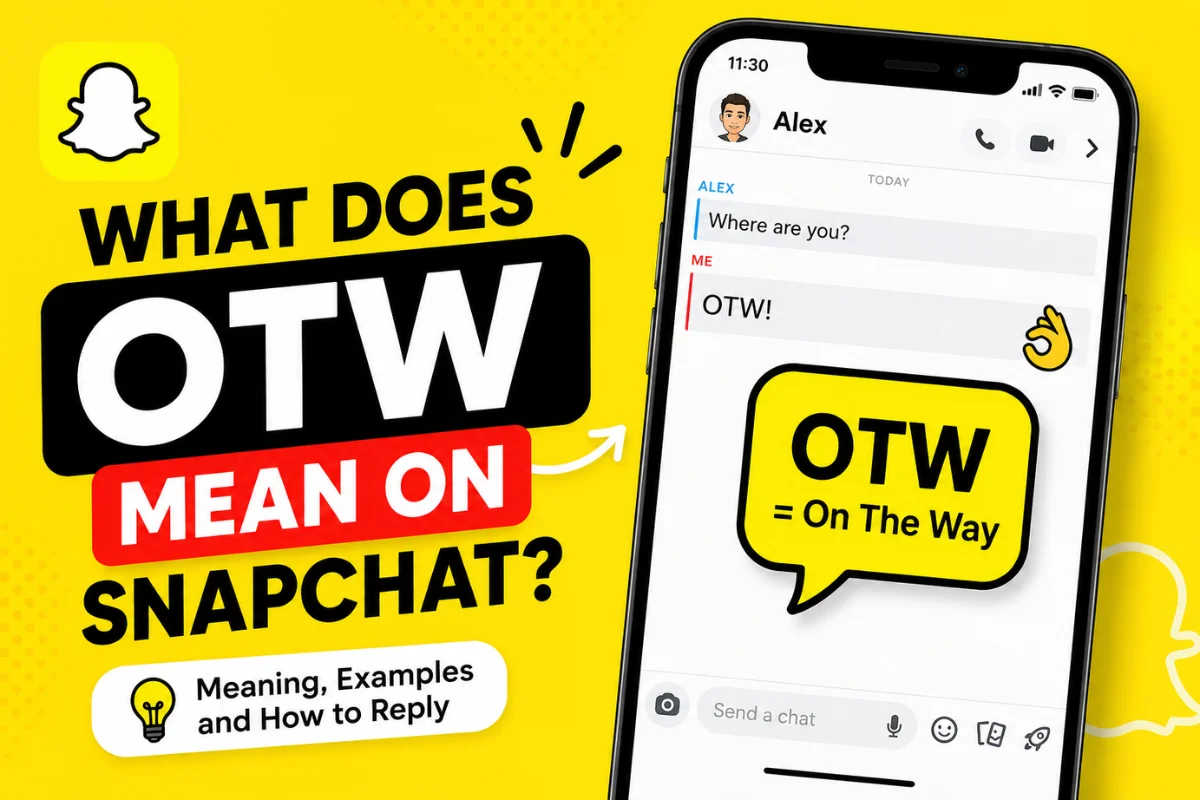 What Does OTW Mean on Snapchat