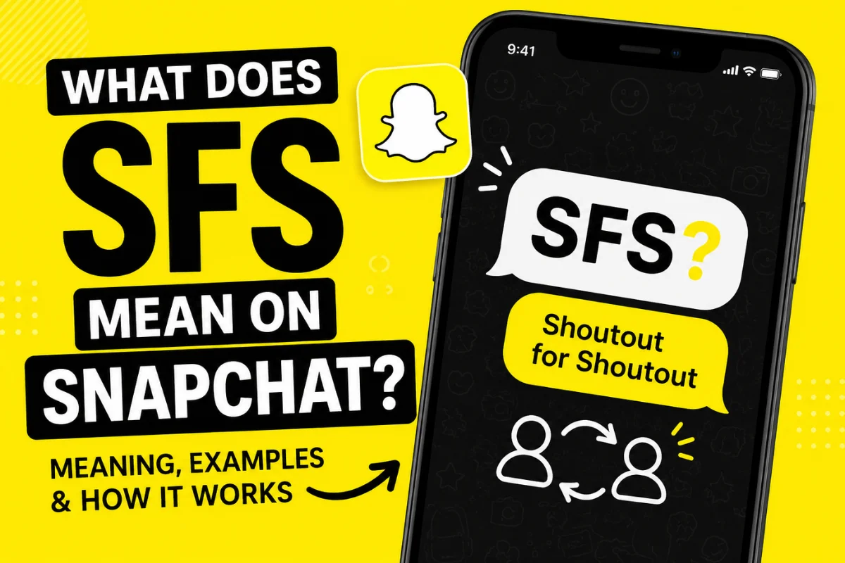 What Does SFS Mean on Snapchat?