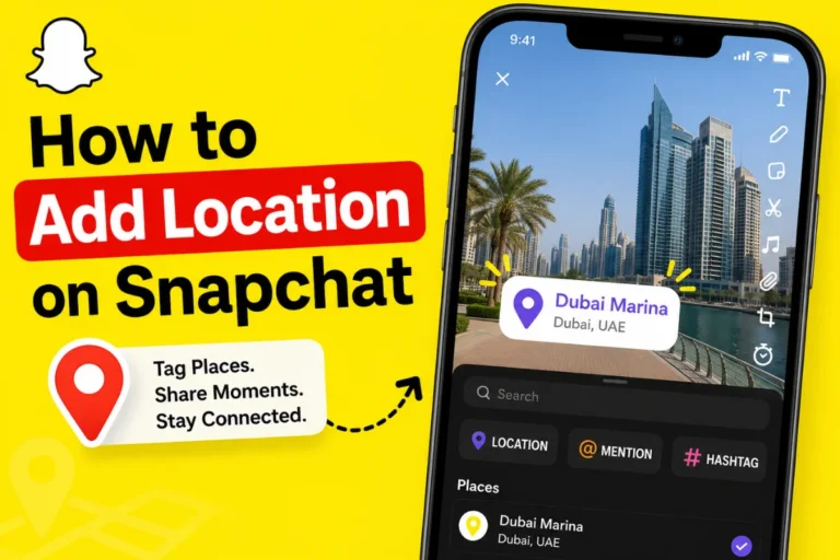 How to Add Location on Snapchat
