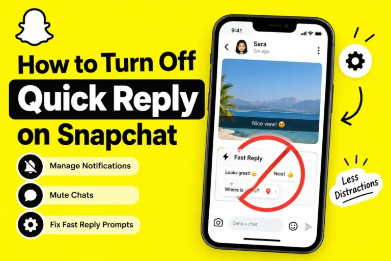 How to Turn Off Quick Reply on Snapchat